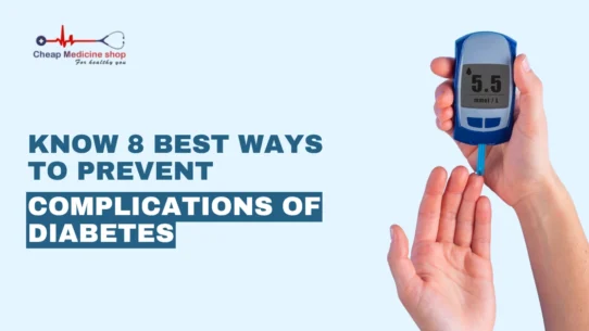 Know 8 Best Ways to Prevent Complications of Diabetes