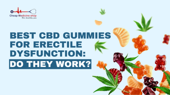 Best CBD Gummies For Erectile Dysfunction