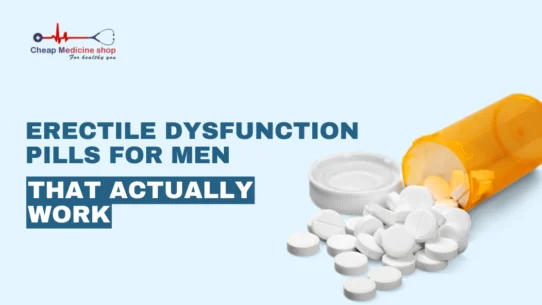 Erectile Dysfunction Pills for Men