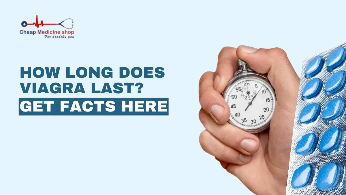 How Long Does Viagra Last