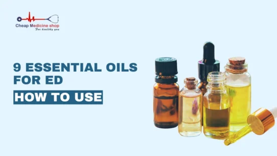 9 Essential Oils for Erectile Dysfunction 