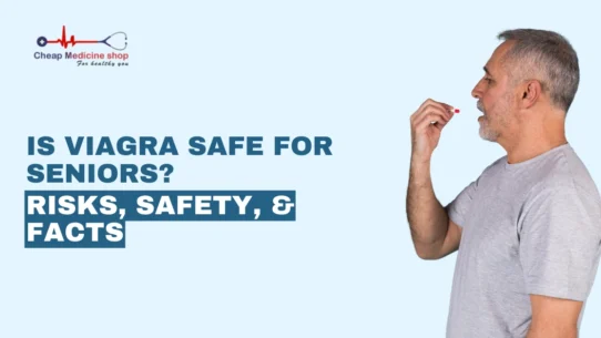 Is Viagra Safe for Seniors