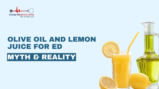 Olive Oil and Lemon Juice for ED