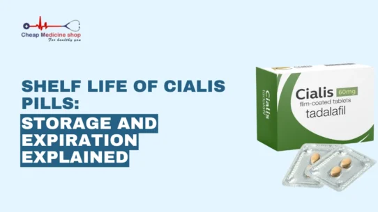 Shelf Life of Cialis Pills: Storage and Expiration Explained