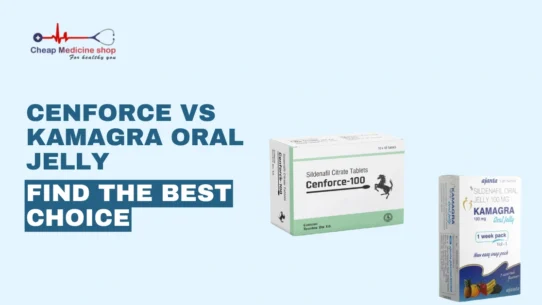 Cenforce vs Kamagra Oral Jelly