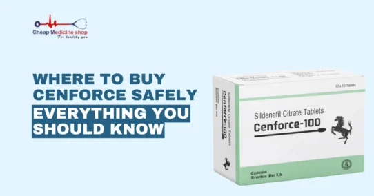Where to Buy Cenforce Safely