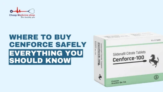 Where to Buy Cenforce Safely