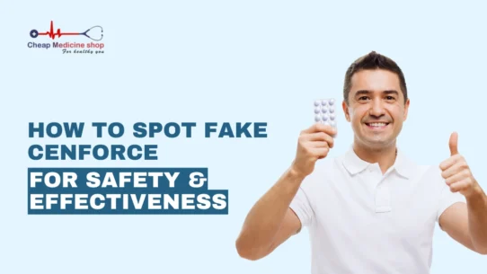 How to Spot Fake Cenforce