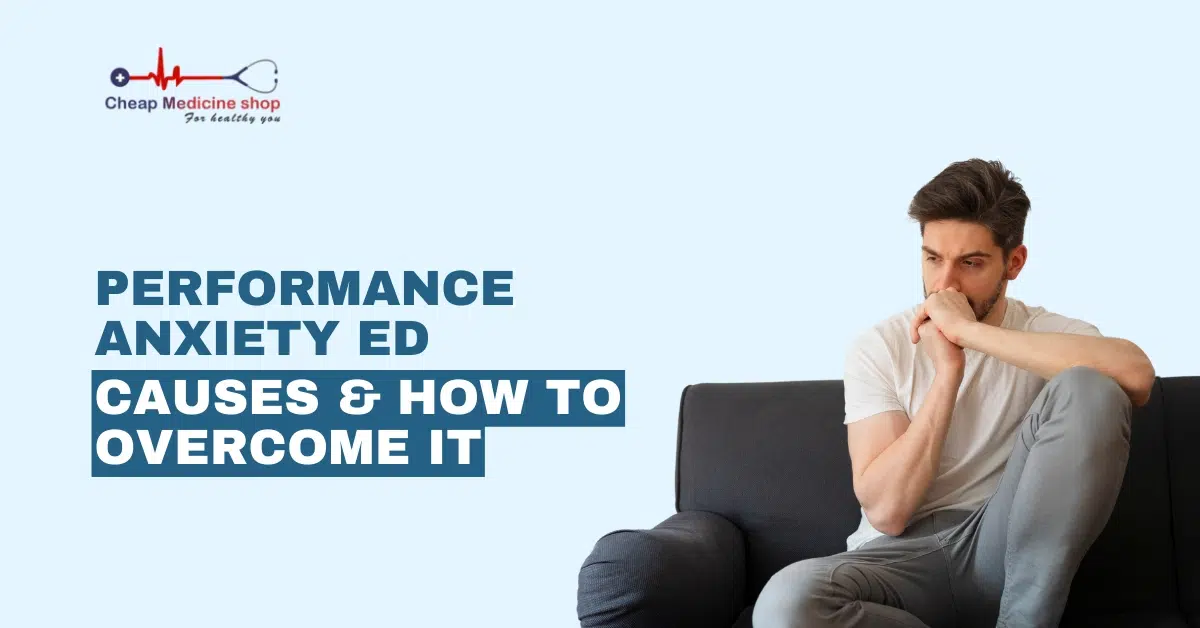 Performance Anxiety ED