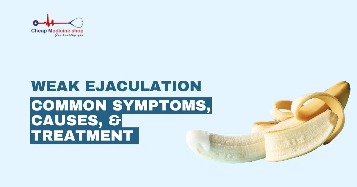 Weak Ejaculation