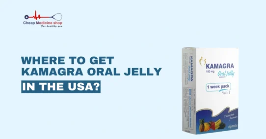 Where to get Kamagra oral jelly