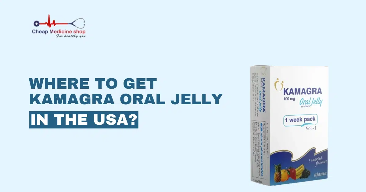 Where to get Kamagra oral jelly