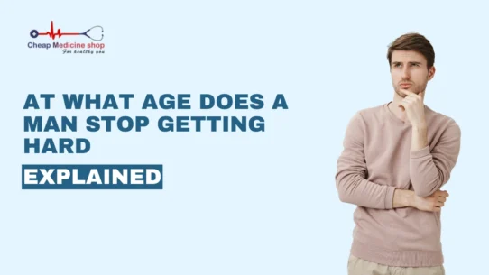 At What Age Does a Man Stop Getting Hard