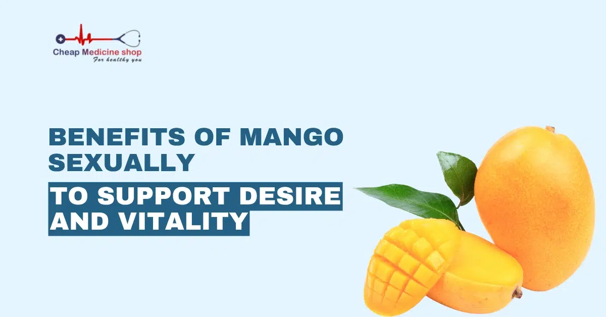 Benefits Of Mango Sexually