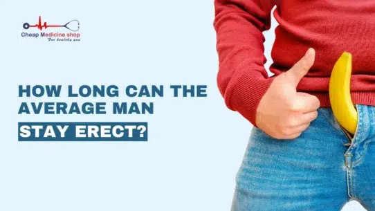 How Long Can the Average Man Stay Erect