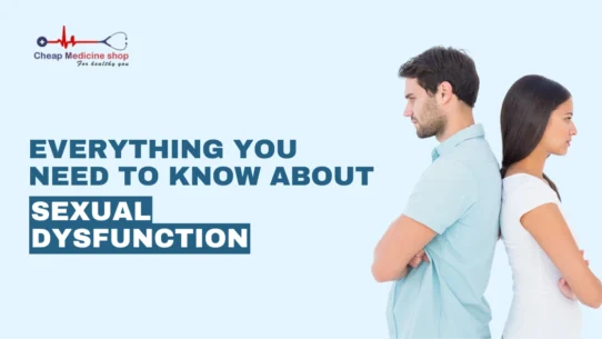Everything You Need to Know About Sexual Dysfunction