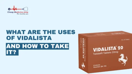 What are the Uses of Vidalista