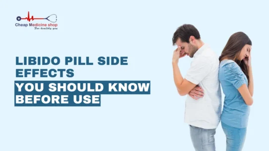 Libido Pill Side Effects