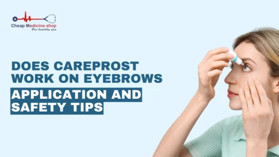 Does Careprost Work on Eyebrows