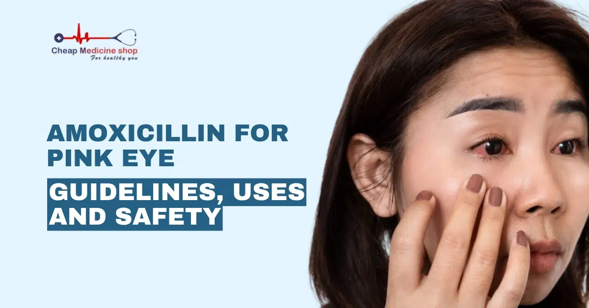 Amoxicillin for Pink Eye