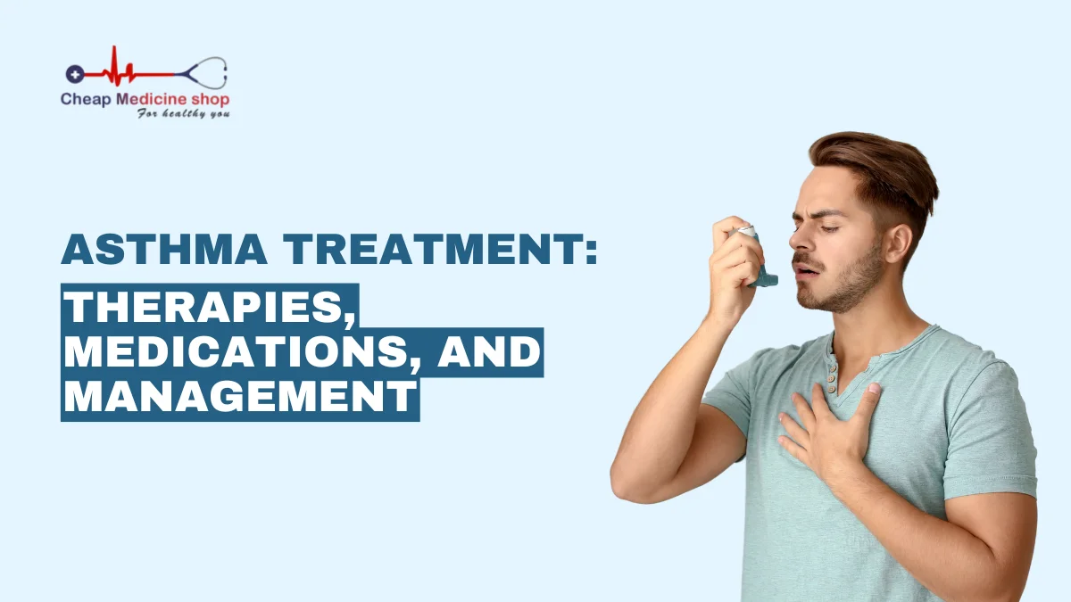Asthma Treatment: Therapies, Medications, and Management