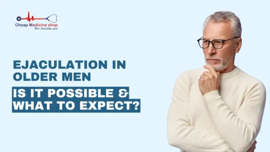 Ejaculation in Older Men