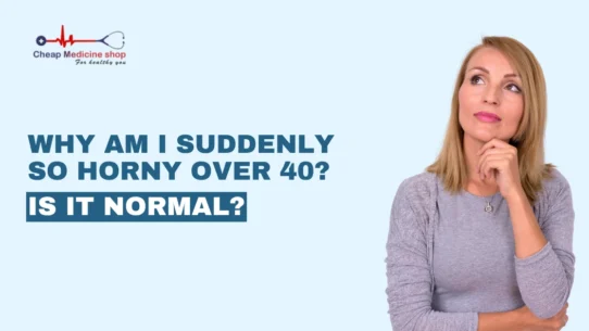 Why Am I Suddenly So Horny Over 40